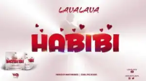 Lava Lava - HaBiBi